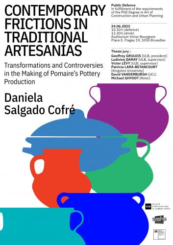 Soutenance publique de thèse : « CONTEMPORARY FRICTIONS IN TRADITIONAL ARTESANÍAS : Transformations and Controversies in the Making of Pomaire’s Pottery Production » – Daniela Salgado Cofré