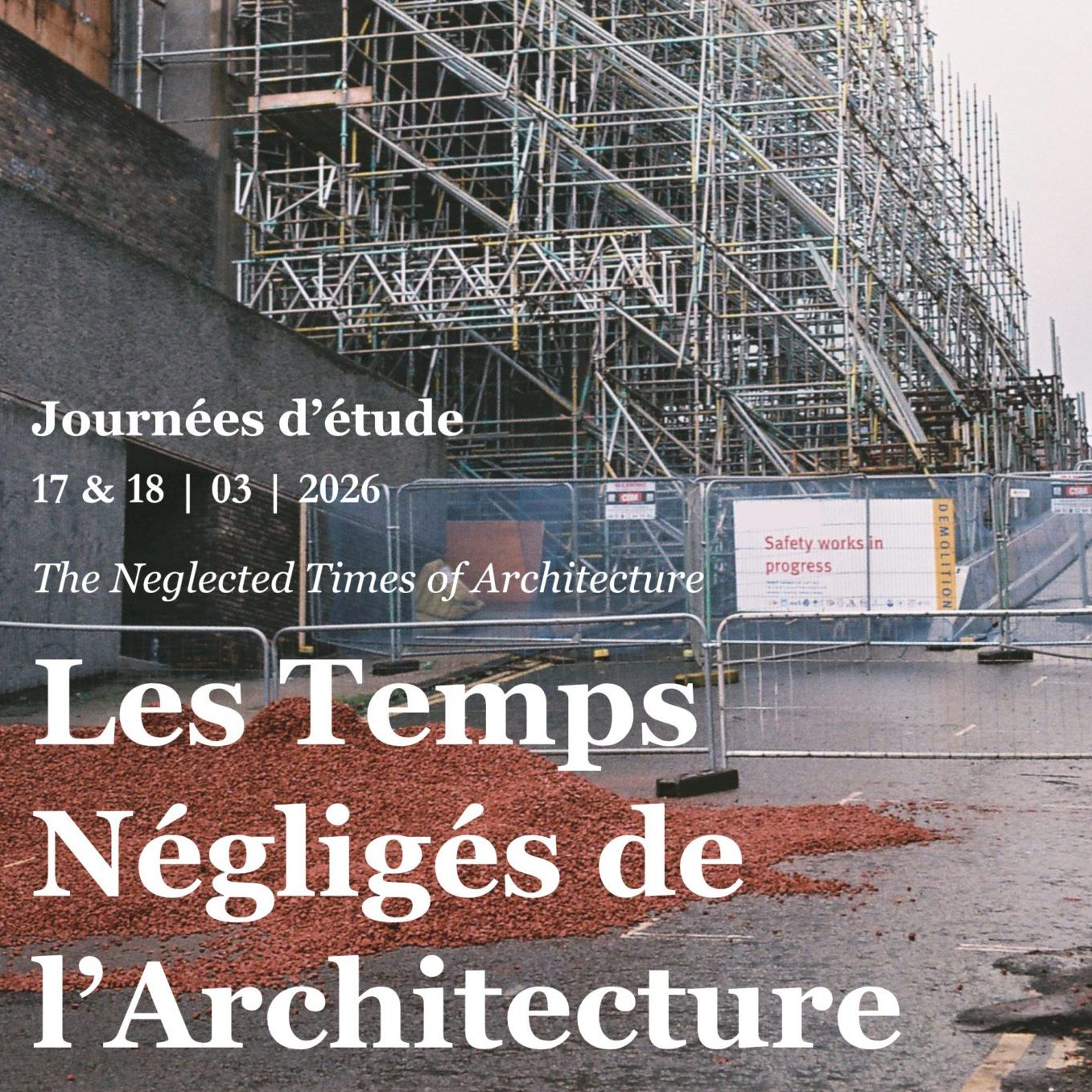 Les Temps Négligés de l’Architecture